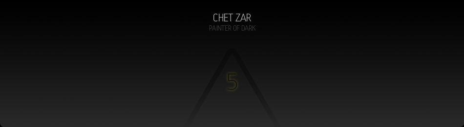 Chet Zar - Painter of Dark